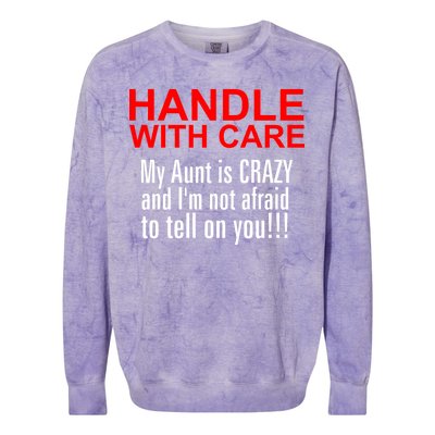 Crazy Aunt - Handle With Care Funny Colorblast Crewneck Sweatshirt