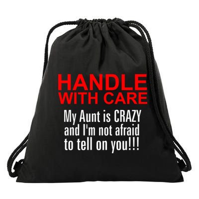 Crazy Aunt - Handle With Care Funny Drawstring Bag