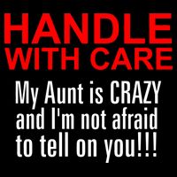 Crazy Aunt - Handle With Care Funny 16 in Basic Backpack