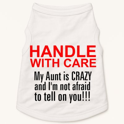 Crazy Aunt - Handle With Care Funny Doggie Tank
