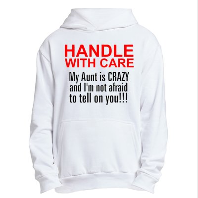 Crazy Aunt - Handle With Care Funny Urban Pullover Hoodie