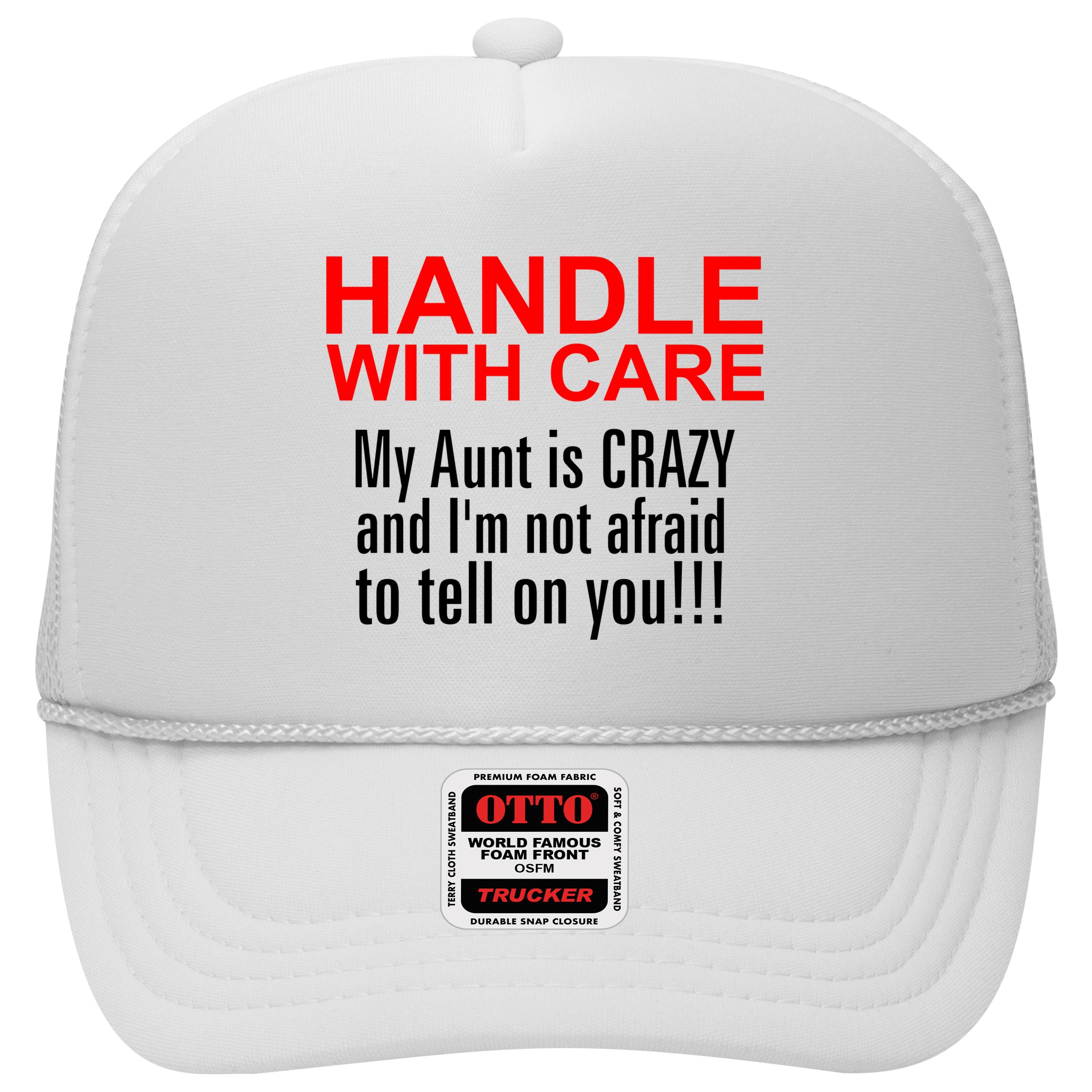 Crazy Aunt - Handle With Care Funny Hat
