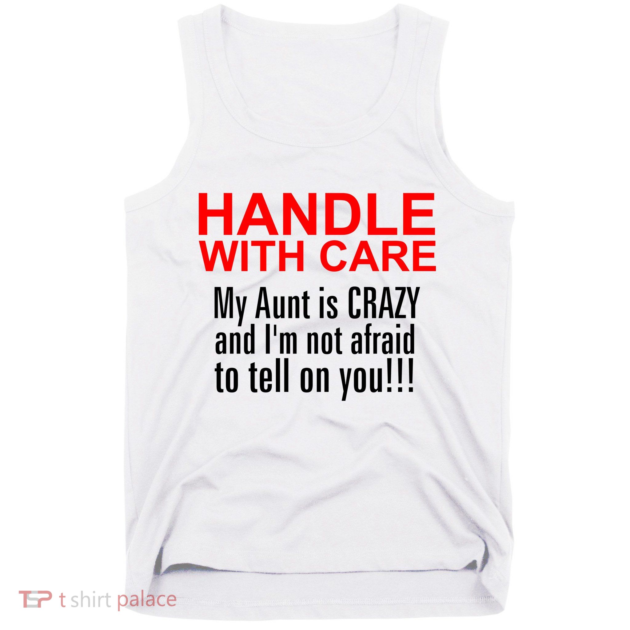 Crazy Aunt - Handle With Care Funny Tank Top