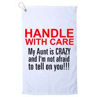 Crazy Aunt - Handle With Care Funny Golf Towel