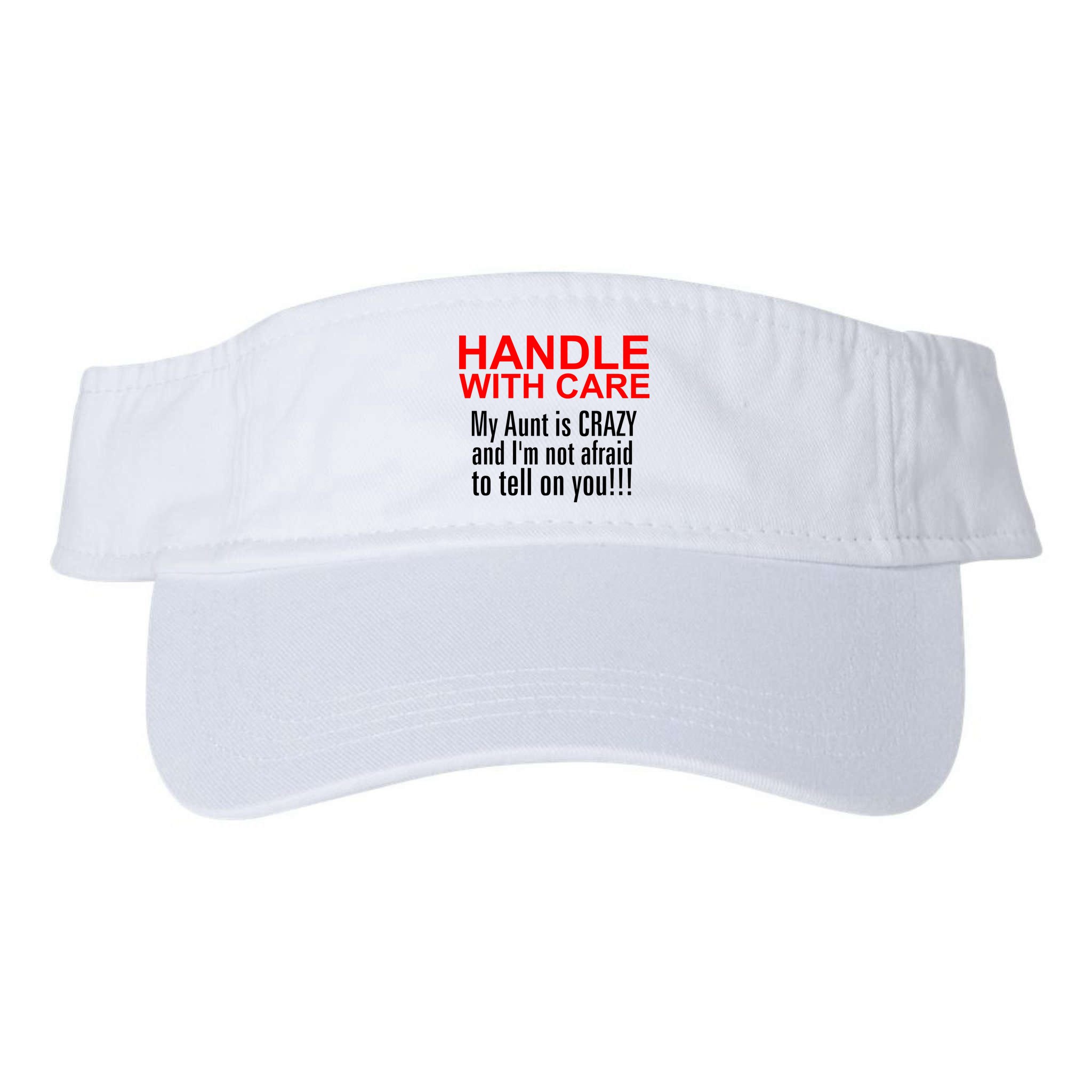 Crazy Aunt - Handle With Care Funny Visor