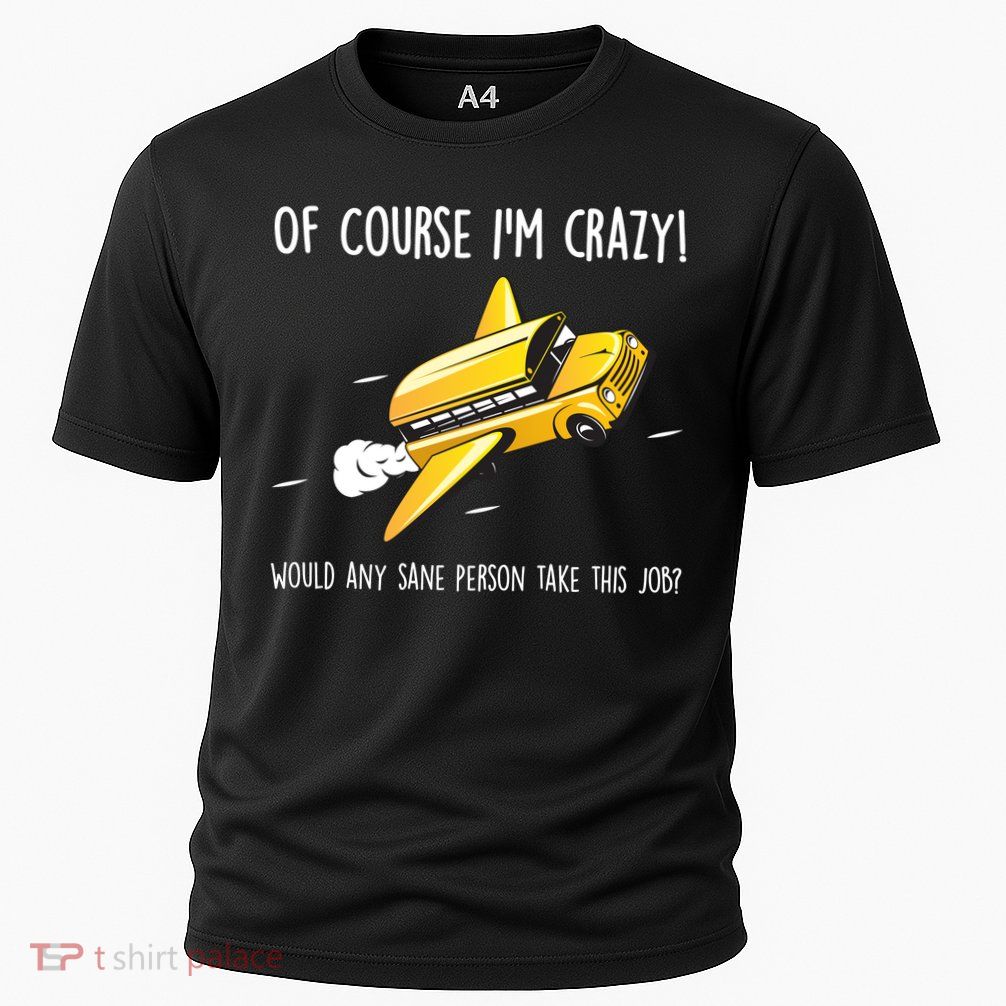 Crazy Bus Driver Performance Shirt