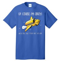 Crazy Bus Driver Tall T-Shirt