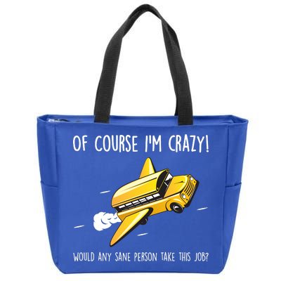 Crazy Bus Driver Zip Tote Bag