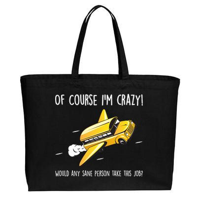 Crazy Bus Driver Cotton Canvas Jumbo Tote