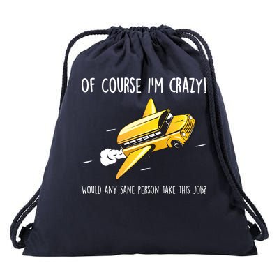 Crazy Bus Driver Drawstring Bag