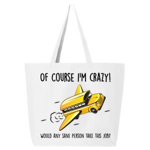 Crazy Bus Driver 25L Jumbo Tote