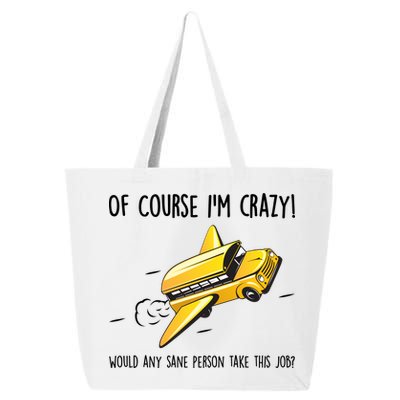 Crazy Bus Driver 25L Jumbo Tote