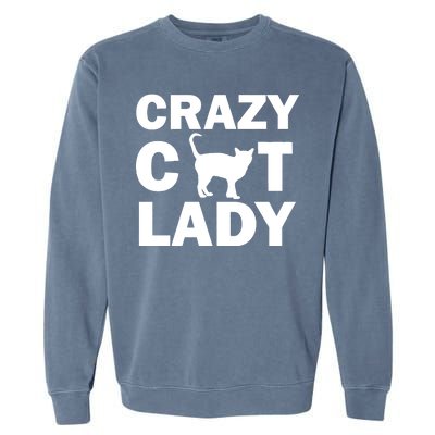 Crazy Cat Lady Garment-Dyed Sweatshirt