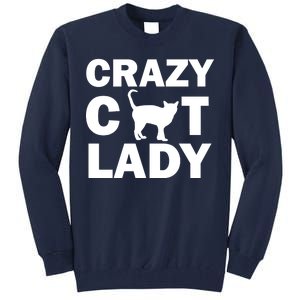 Crazy Cat Lady Tall Sweatshirt