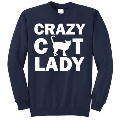 Crazy Cat Lady Tall Sweatshirt