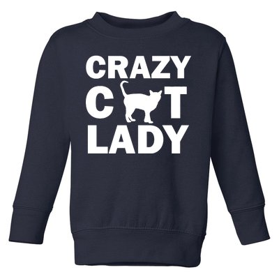 Crazy Cat Lady Toddler Sweatshirt