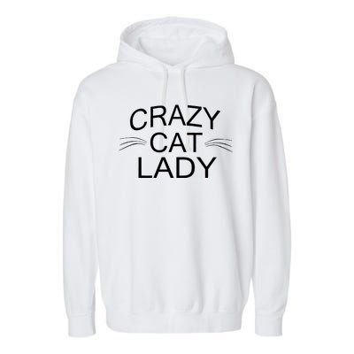 Crazy Cat Lady Whiskers Garment-Dyed Fleece Hoodie