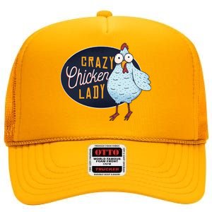 Crazy Chicken Lady High Crown Mesh Back Trucker Hat