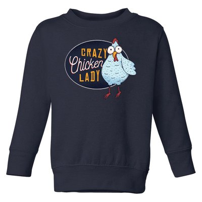 Crazy Chicken Lady Toddler Sweatshirt