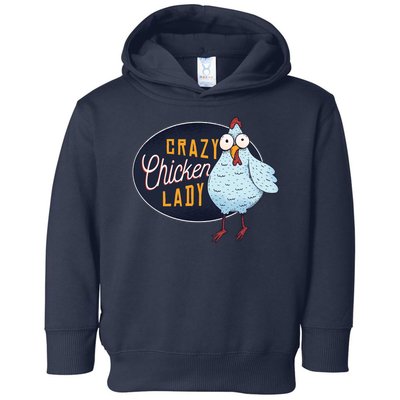 Crazy Chicken Lady Toddler Hoodie