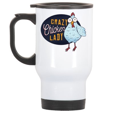 Crazy Chicken Lady Stainless Steel Travel Mug