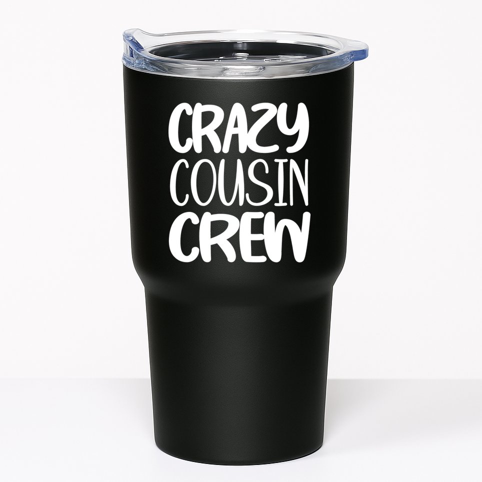 Crazy Cousin Crew Tumbler