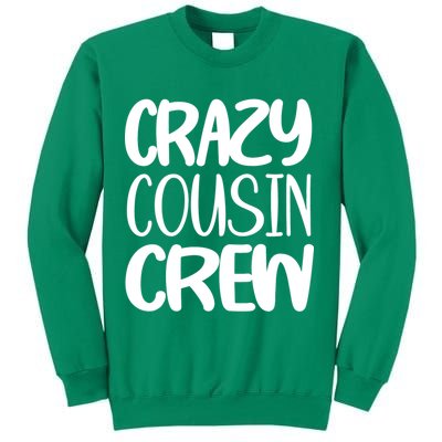 Crazy Cousin Crew Sweatshirt