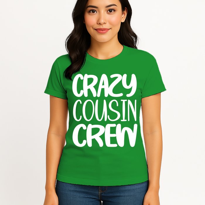 Crazy Cousin Crew Womens T-Shirt