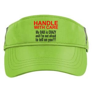 Crazy Dad - Handle With Care Funny Adult Drive Performance Visor