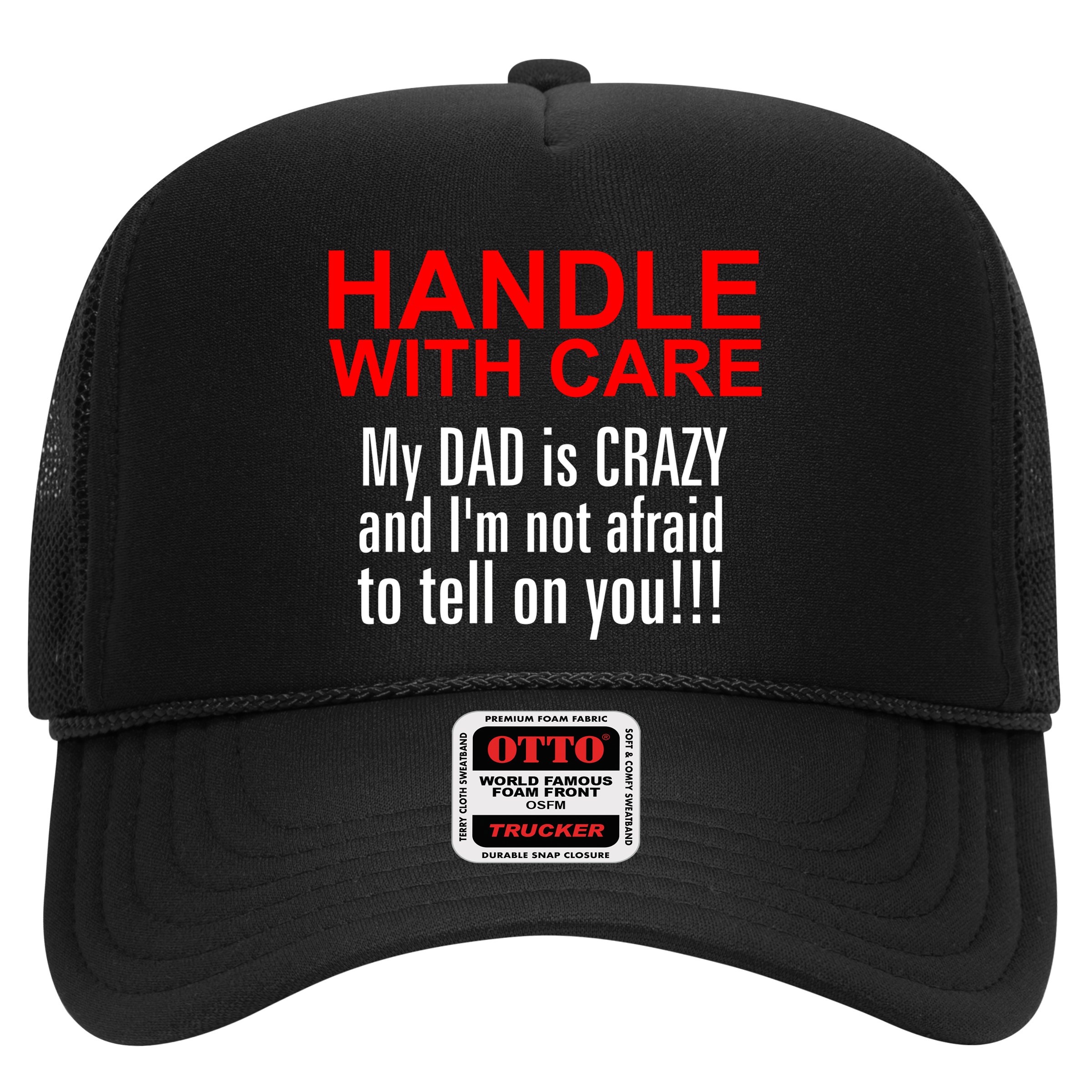 Crazy Dad - Handle With Care Funny Hat