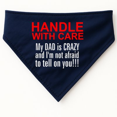 Crazy Dad - Handle With Care Funny USA-Made Doggie Bandana