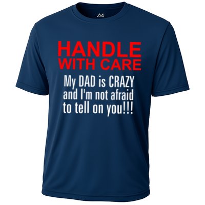 Crazy Dad - Handle With Care Funny Performance Shirt