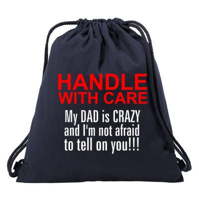 Crazy Dad - Handle With Care Funny Drawstring Bag