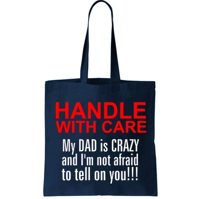 Crazy Dad - Handle With Care Funny Bag