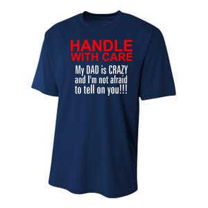 Crazy Dad - Handle With Care Funny Youth Performance Sprint T-Shirt