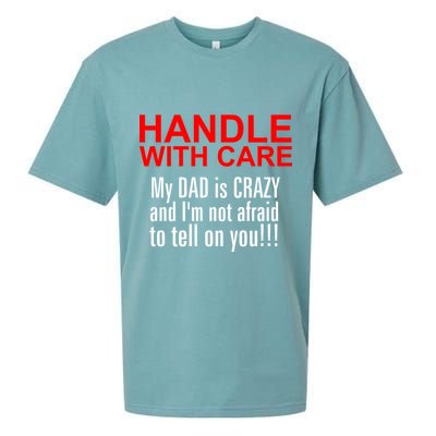 Crazy Dad - Handle With Care Funny Sueded Cloud Jersey T-Shirt