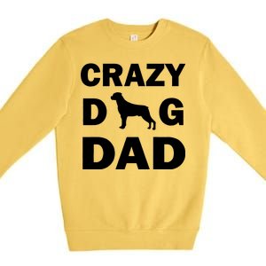 Crazy Dog Dad Premium Crewneck Sweatshirt