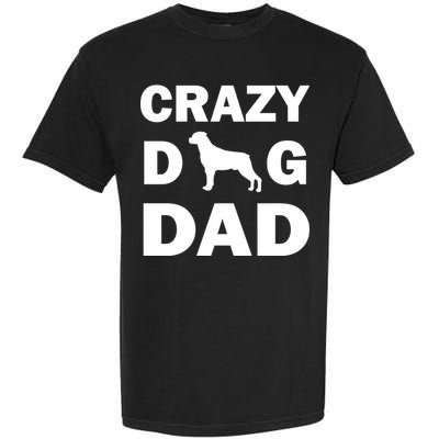 Crazy Dog Dad Garment-Dyed Heavyweight T-Shirt