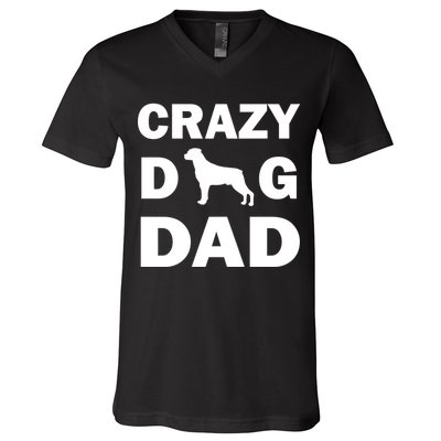 Crazy Dog Dad V-Neck T-Shirt