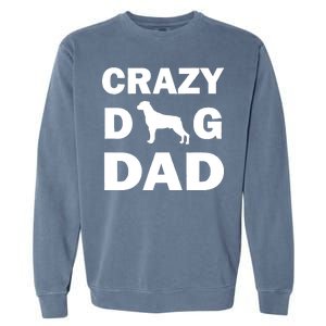 Crazy Dog Dad Garment-Dyed Sweatshirt