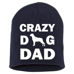 Crazy Dog Dad Short Acrylic Beanie