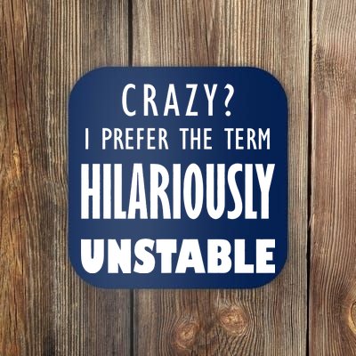 Crazy I Prefer The Term Hilariously Unstable Coaster