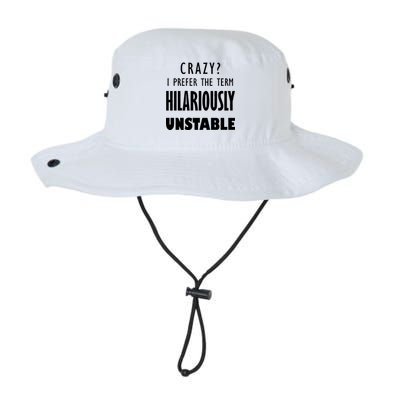 Crazy I Prefer The Term Hilariously Unstable Legacy Cool Fit Booney Bucket Hat