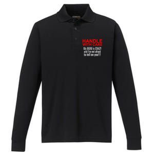 Crazy Mom - Handle With Care Funny Performance Long Sleeve Polo