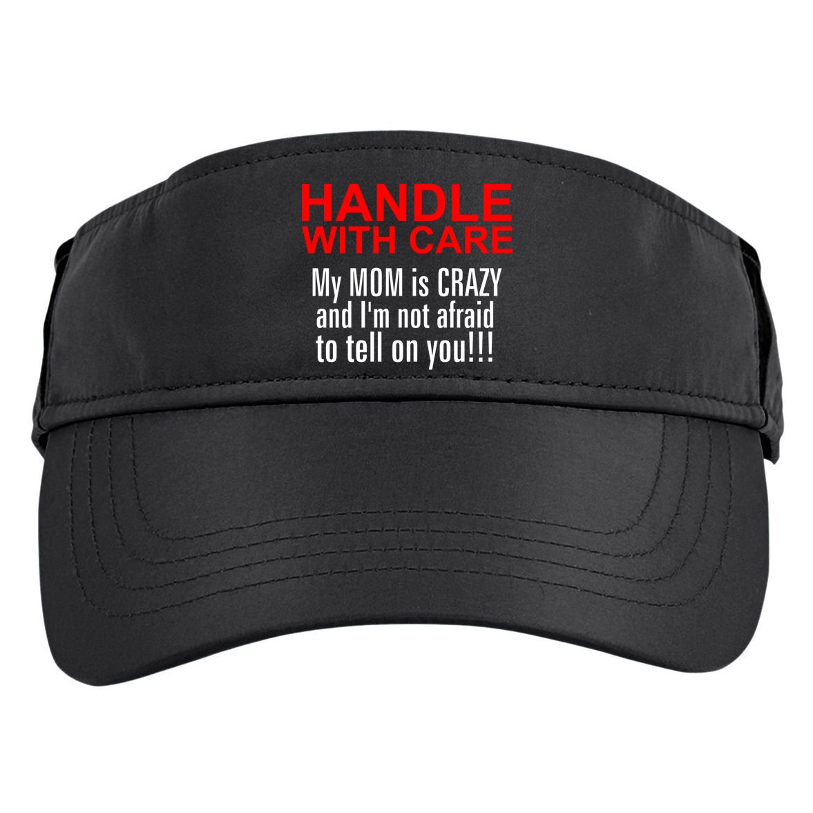 Crazy Mom - Handle With Care Funny Adult Drive Performance Visor