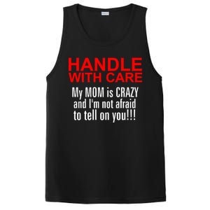 Crazy Mom - Handle With Care Funny PosiCharge Competitor Tank