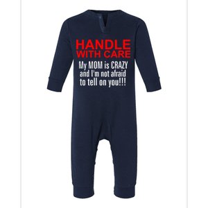 Crazy Mom - Handle With Care Funny Infant Fleece One Piece