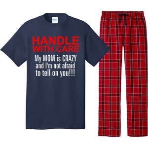 Crazy Mom - Handle With Care Funny Pajama Set