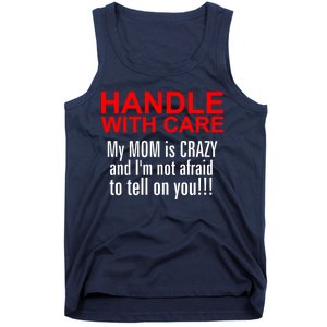 Crazy Mom - Handle With Care Funny Tank Top