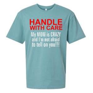 Crazy Mom - Handle With Care Funny Sueded Cloud Jersey T-Shirt